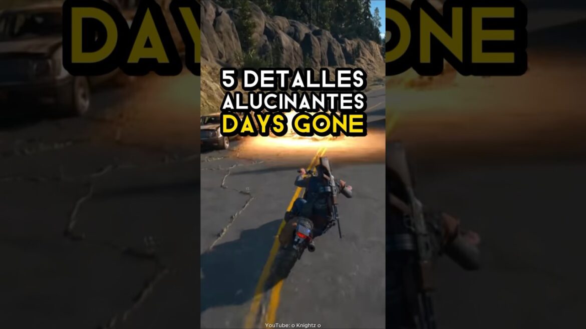 5 DETALLES ALUCINANTES DE DAYS GONE #DaysGone #Vandal