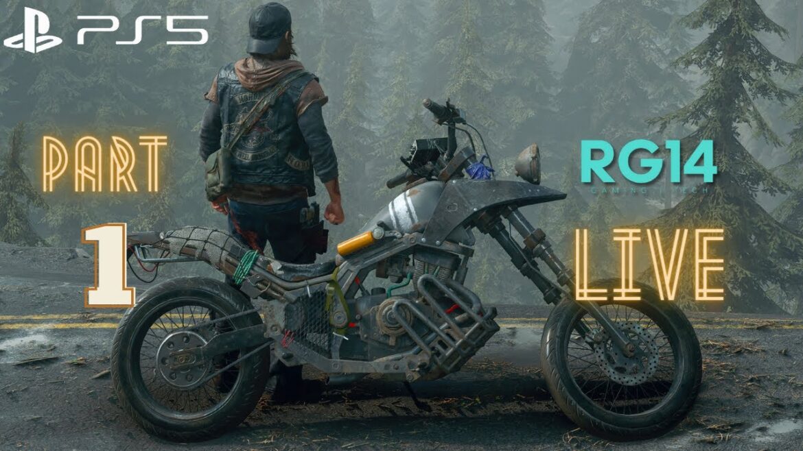 Days Gone : PS5 Gameplay Live | PART 1