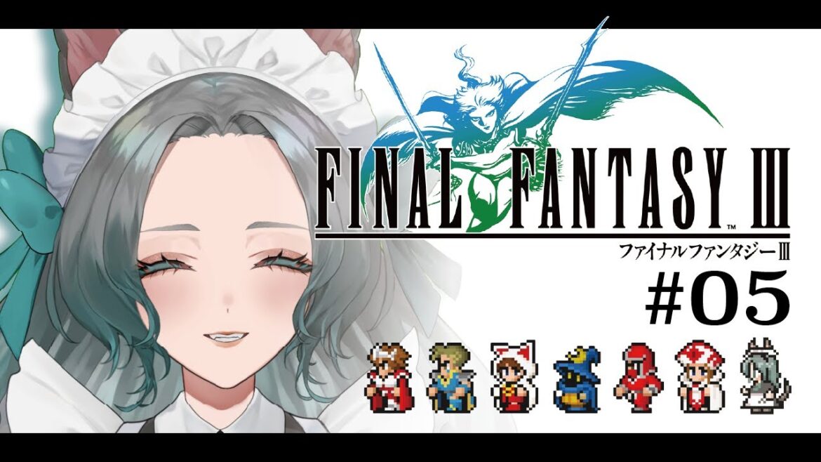 【Final Fantasy Ⅲ】イベントボスの存在を最終回目前にして知る人生 Day 5【ファイナルファンタジーピクセルリマスター】【Bilingual Vtuber】【#鳴杜水月の屋根裏配信】