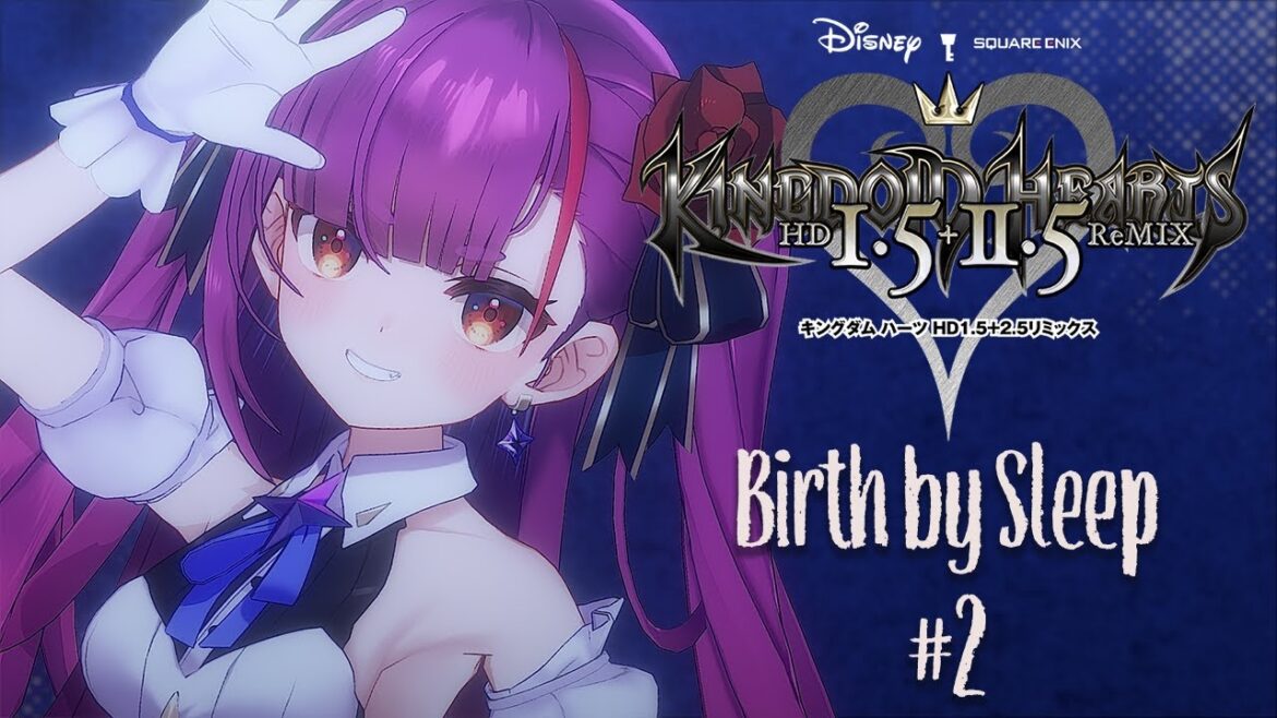 ※ネタバレあり《 キングダムハーツ:バースバイスリープ FINAL MIX ②》叫んでパワープレイなVが初見でプレイ!!《 焔魔るり/ライブユニオン 》