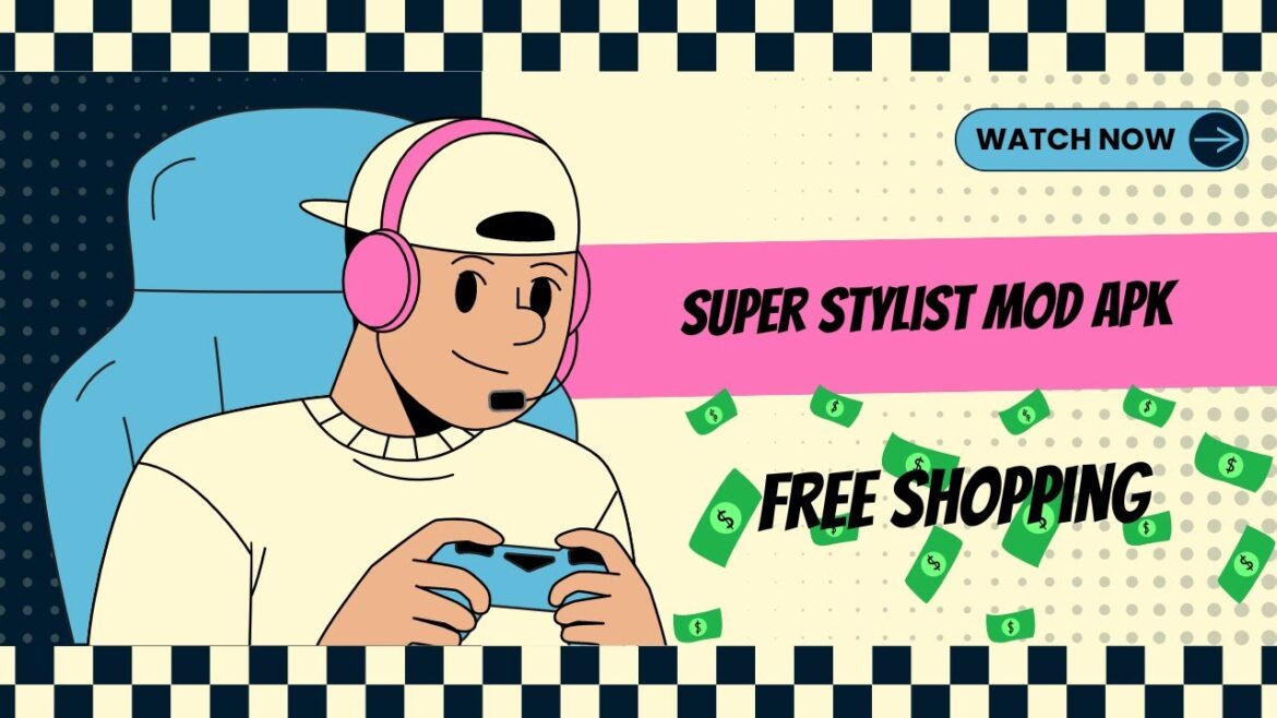 New Update! Super Stylist Mod Apk – Unlimited Diamonds Free Shopping.