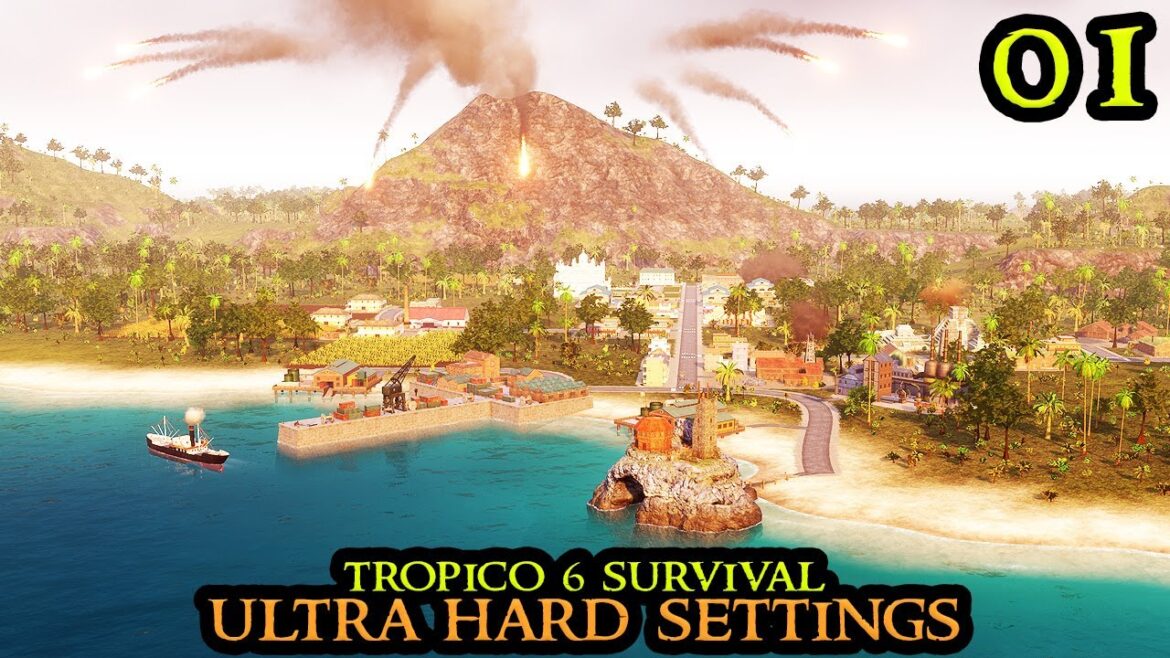 Tropico 6 EXTREME – The PERFECT Start on a VOLCANO || City Builder Survival Part 01