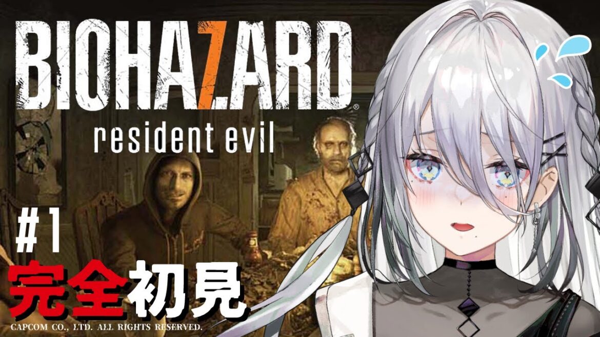 BIOHAZARD 7 resident evil┋初めてのバイオ!バイオハザード7やります!【ソフィア・ヴァレンタイン/にじさんじ】