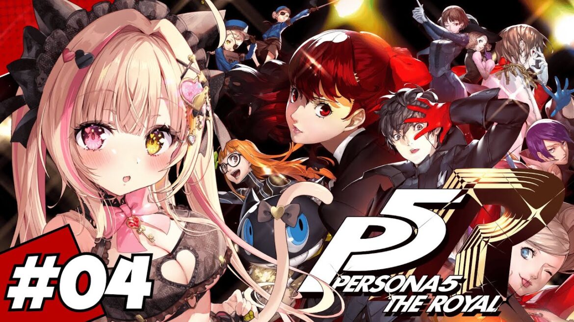 ✯*. #04 P5R  ペルソナ5 ザ・ロイヤル ┊完全初見 まったりRPG実況ˎˊ˗〖Japanese Vtuber┊雨宮愛結猫〗