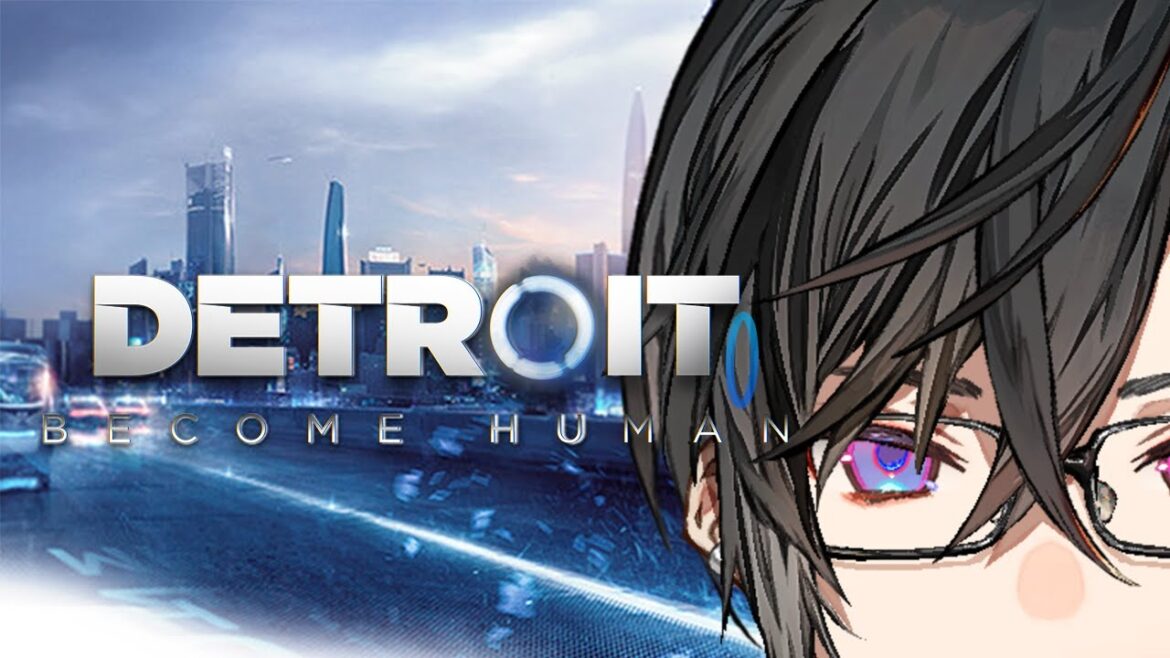 【Detroit: Become Human #1】私は四季凪、サイバーライフから派遣されてきました【四季凪アキラ/VOLTACTION/にじさんじ】