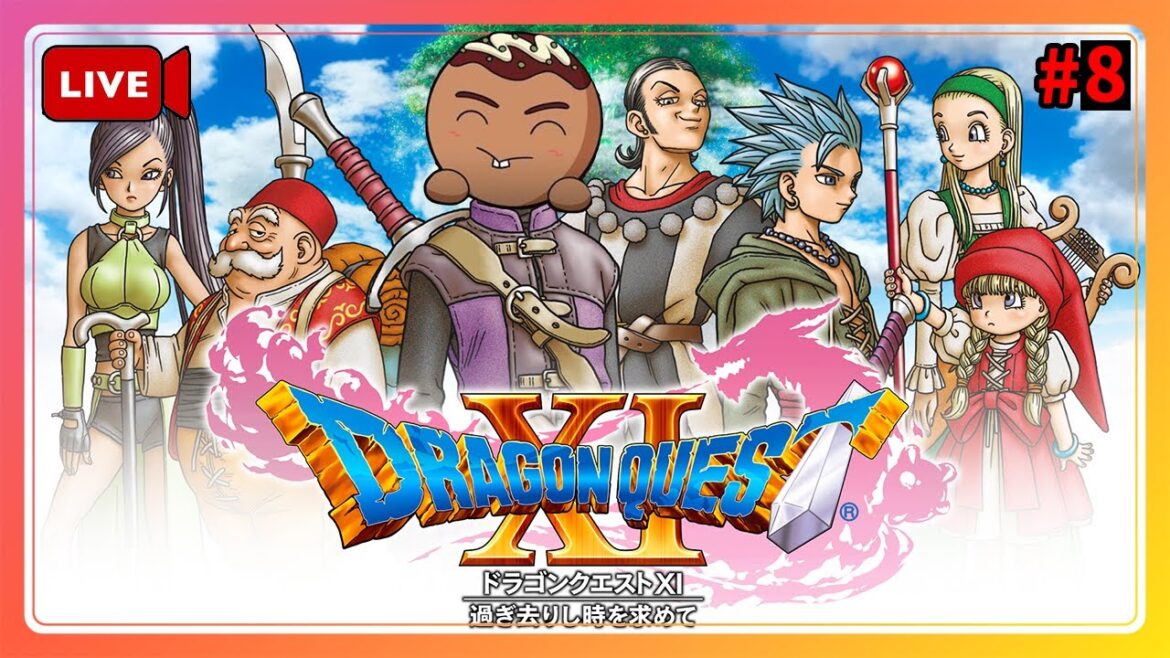 【ドラクエXI】ストーリー重視な初見ドラクエXI #8