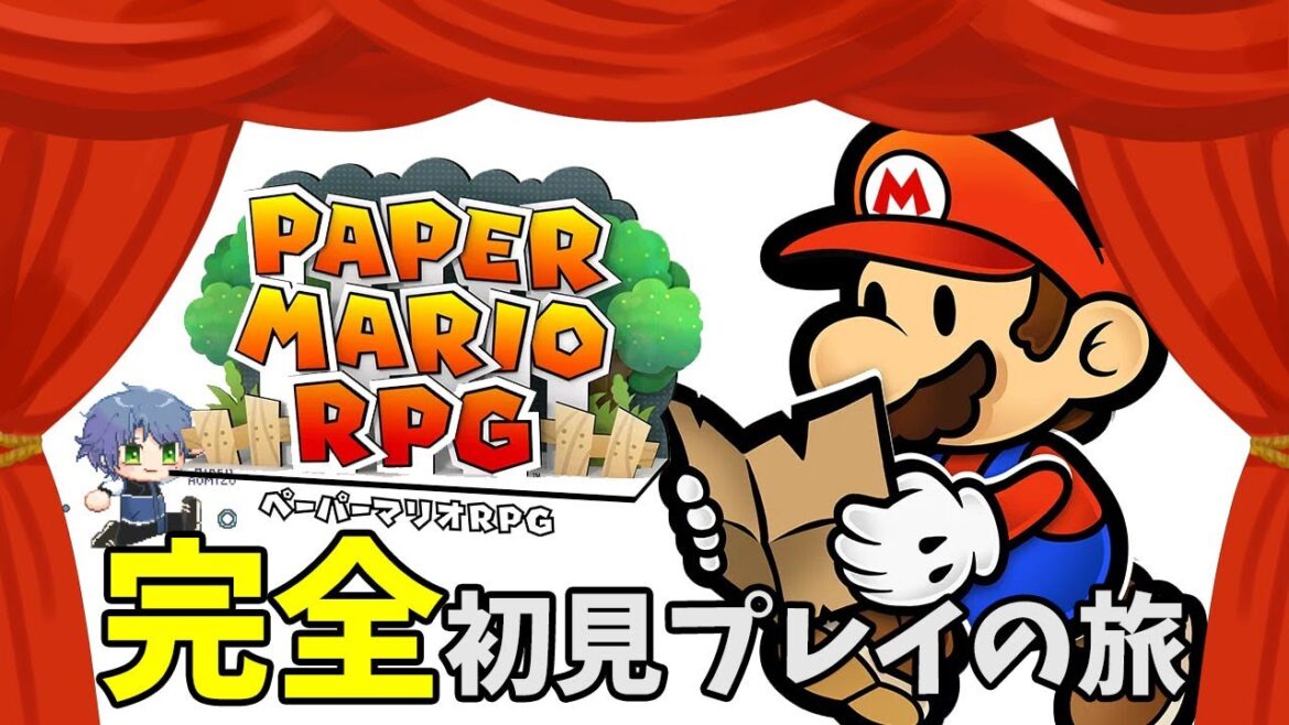 【🔴LIVE】ペーパーマリオRPG完全初見プレイ #終【Vtuber】