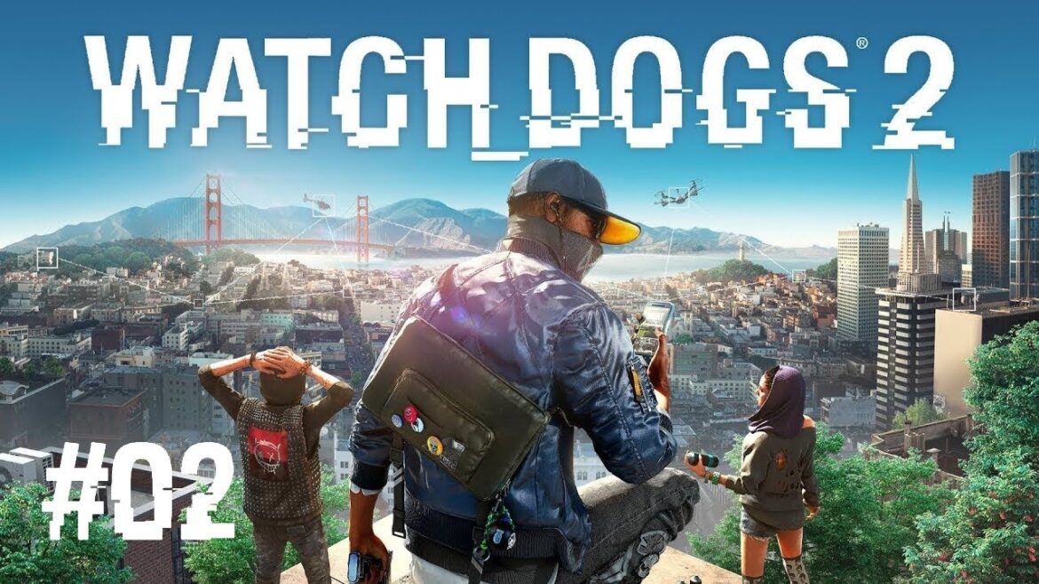Watch Dogs 2 #02