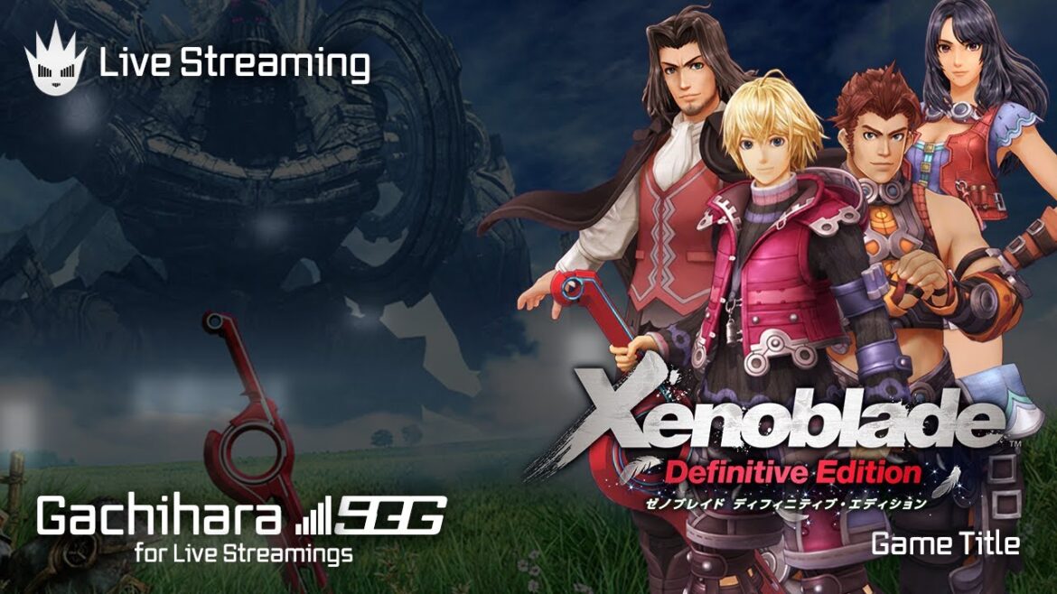 【ゼノブレイドDE】ゼノブレ好きによるストーリーおさらいプレイ【Xenoblade】