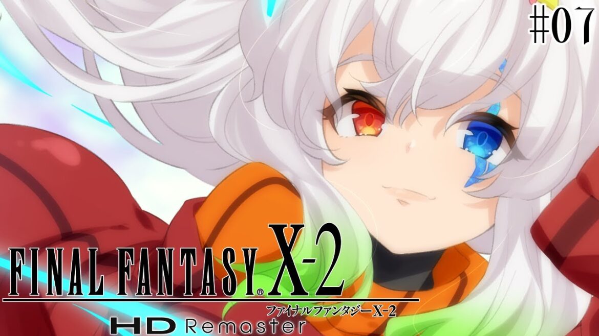 #7【FFX-2編】【FINAL FANTASY XX-2 HD Remaster / 初見プレイ】魔物退治【バ美肉Vtuber実況】