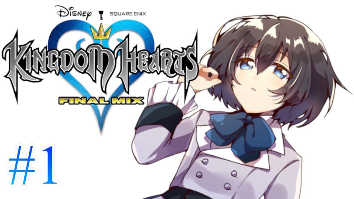 【#キングダムハーツ 】鍵が導く心のままに。KH FM実況プレイ!#1【#男の娘 #新人Vtuber】