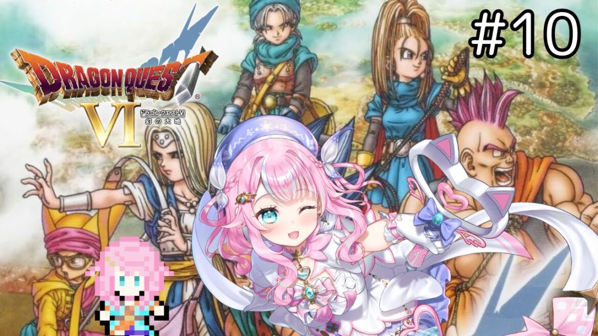 【ドラクエ6幻の大地】#10 次はどこへ行くのー?? 大大大迷子の予感!!!#新人Vtuber/#魔法少女】※ネタバレあり