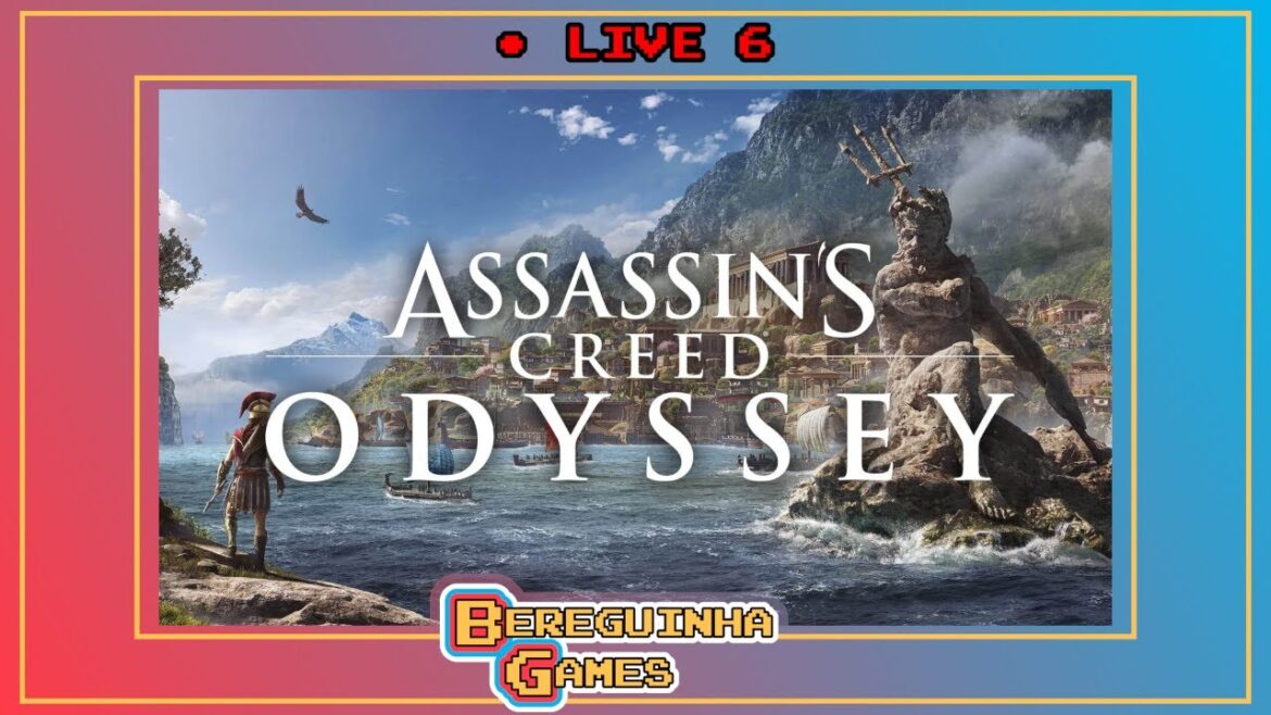 Assassin’s Creed Odyssey – LIVE #6 – PC | Dublado e Legendado PT-BR
