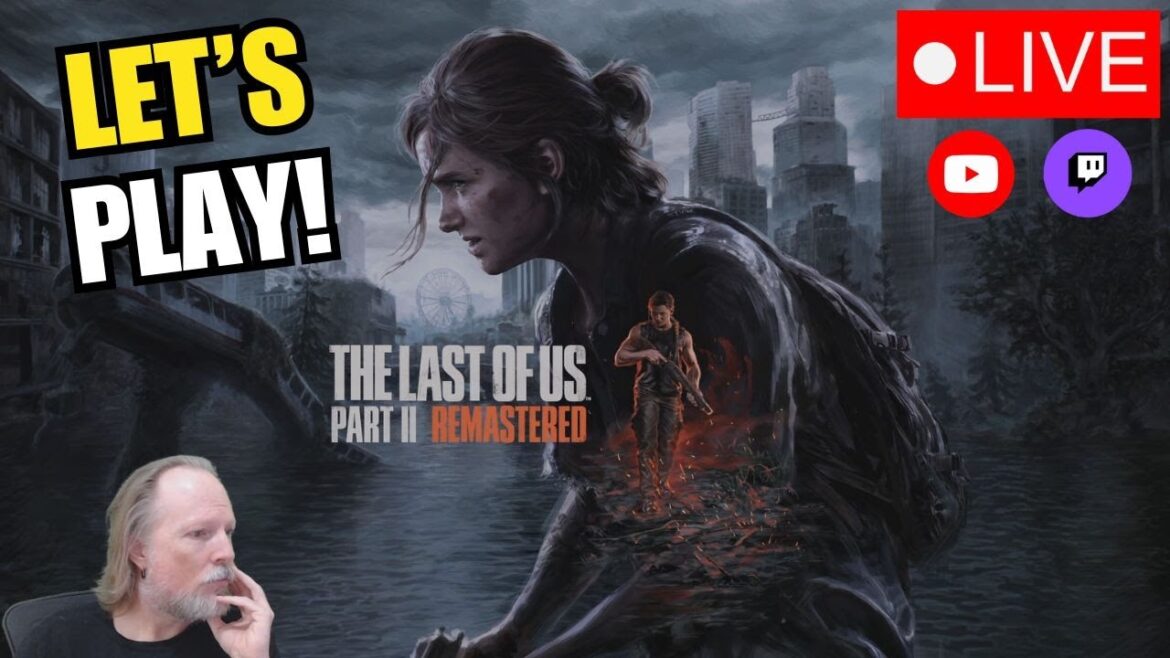 ๐ด LIVE | Renfail Plays The Last of Us Part II (Part 4)