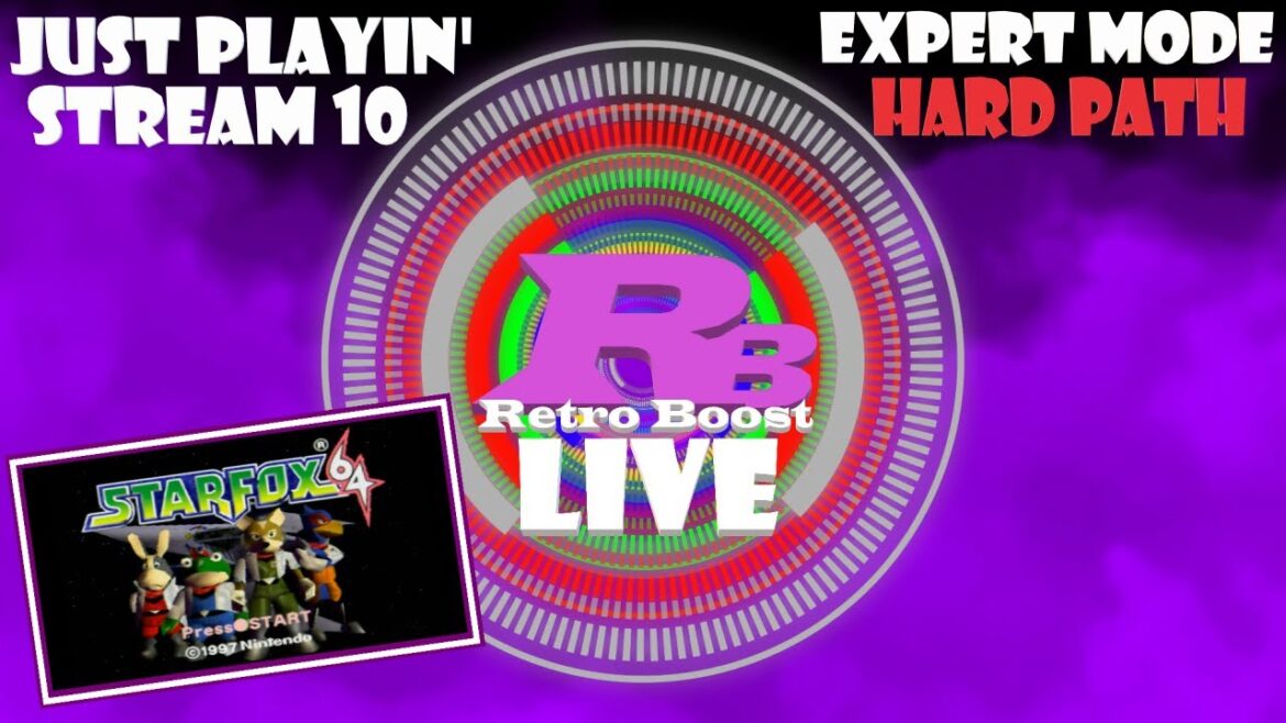 Star Fox 64 Expert Mode – Just Playin’ Stream 10 – Retro Boost Live