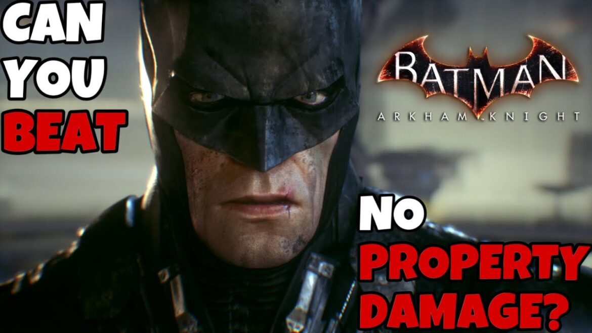 Can You Beat Batman: Arkham Knight WITHOUT Damaging Property?