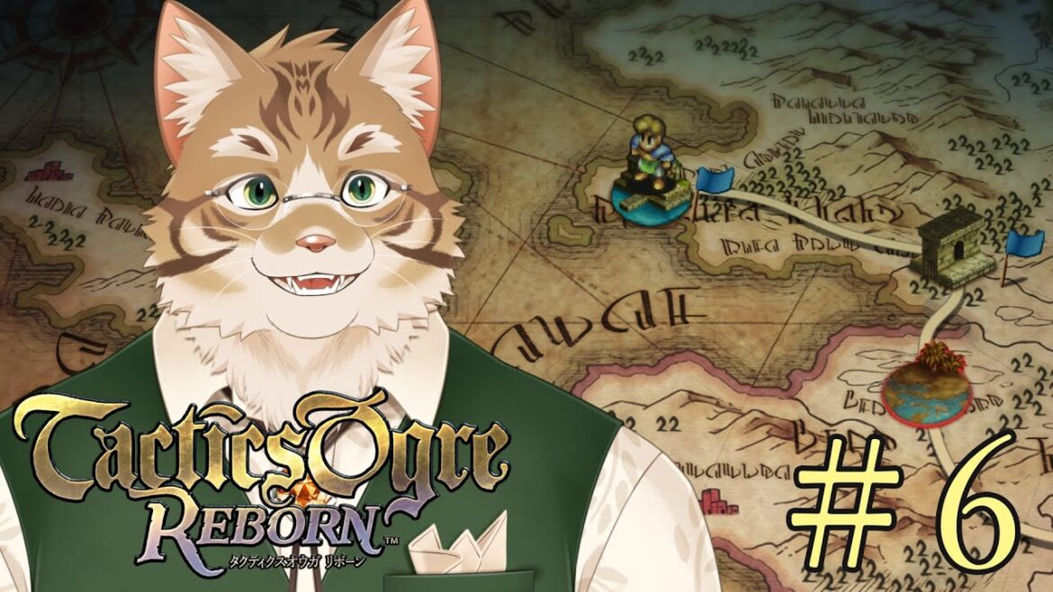 【初見実況】タクティクスオウガR #6【Vtuber/鈴彩クレス】