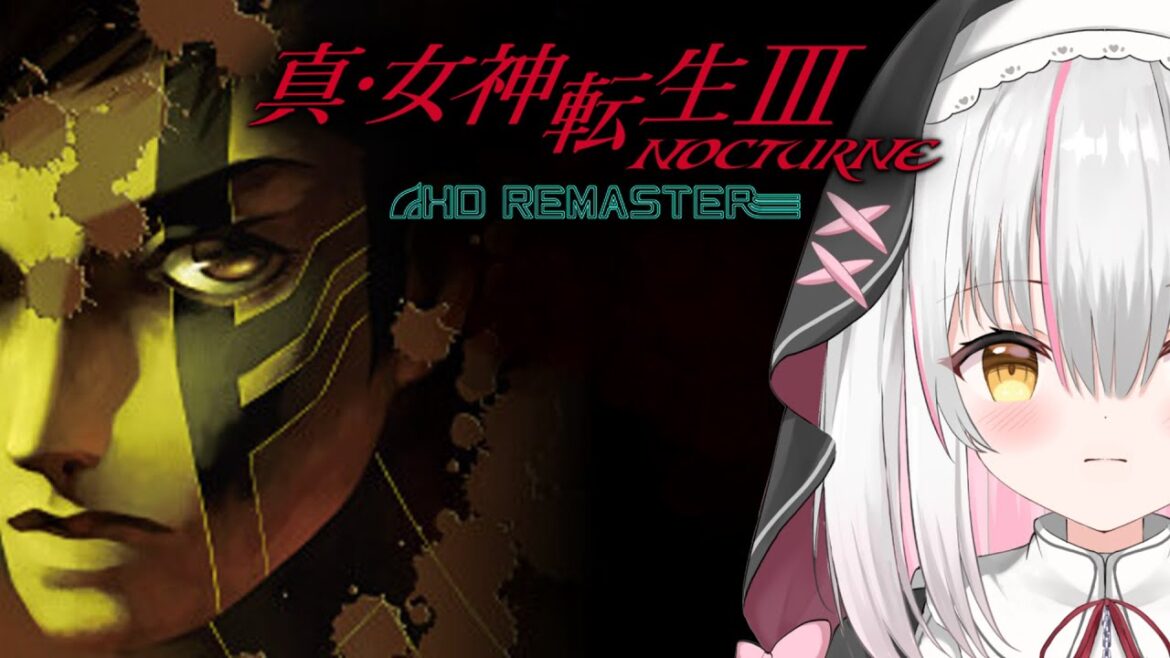 【真・女神転生III NOCTURNE HD REMASTER】続・エクソシストが悪魔を討伐する!!※ネタバレあり【個人Vtuber/聖園アヤ】