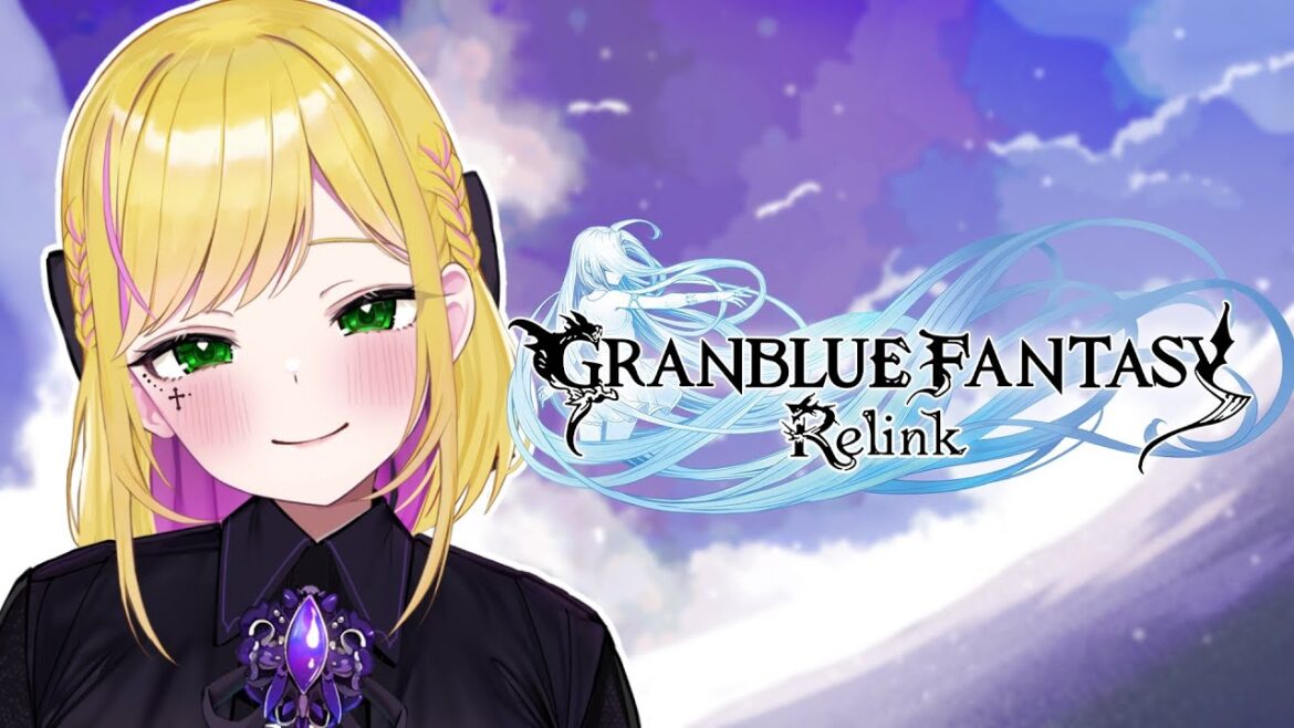 【GRANBLUE FANTASY: Relink】いくぜ!便利屋の兄ちゃんを救出編! PART.2【#リフ_プレーズ/Vtuber】