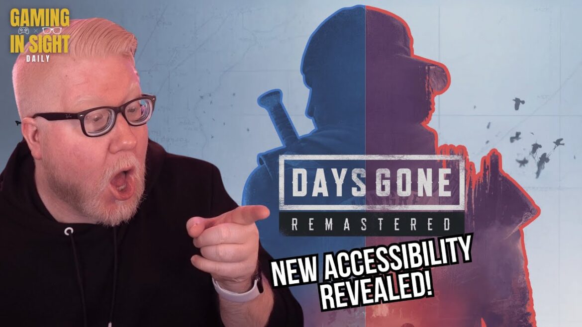 DAYS GONE REMASTERED has some great accessibility coming!