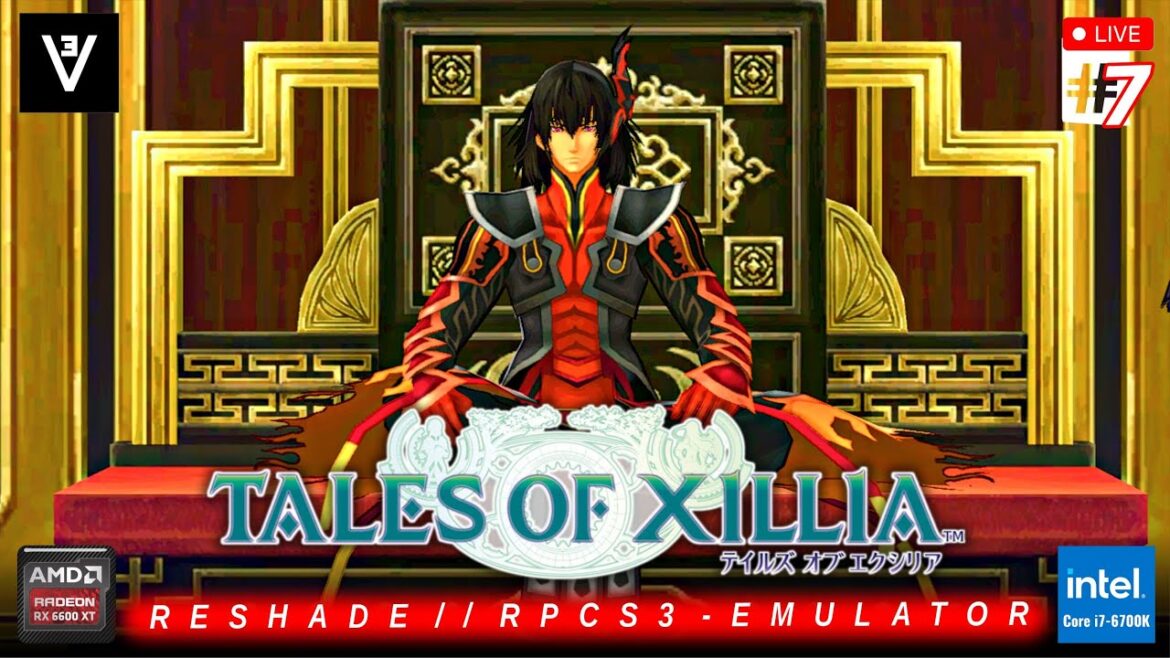 🔴Tales of Xillia #7※RESHADE RPCS3※(i7 6700k & RX6600XT) #Playthrough (NO COMMENTARY)
