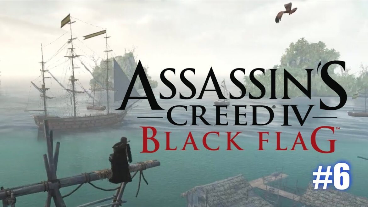 アサシンクリードIVブラックフラッグ 6日目【AssassinsCreedIV】