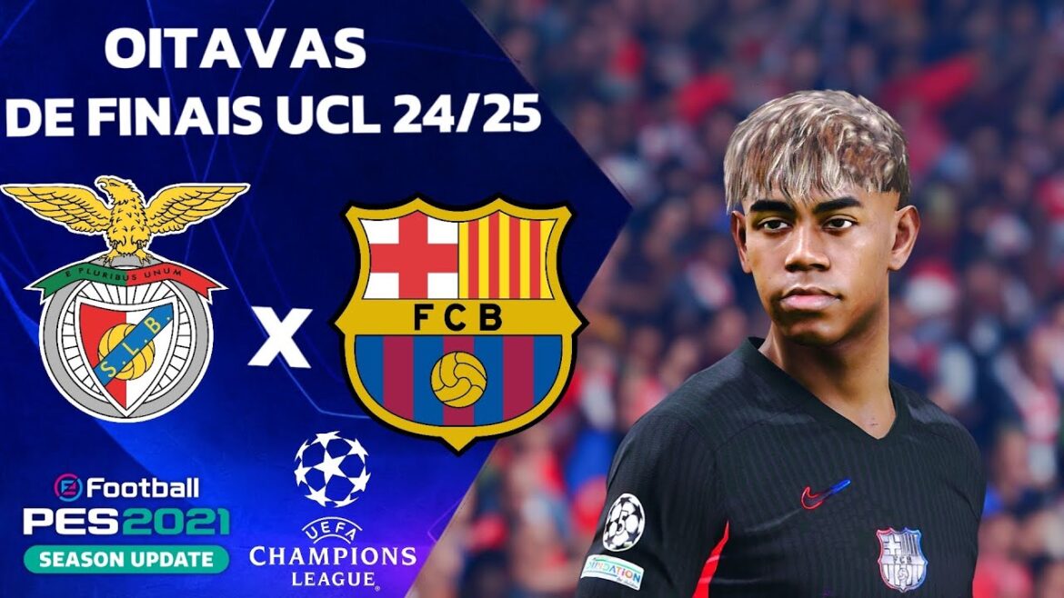 BENFICA X BARCELONA | OITAVAS DE FINAIS DA UCL 24/25 | PES 2021 4K60FPS.