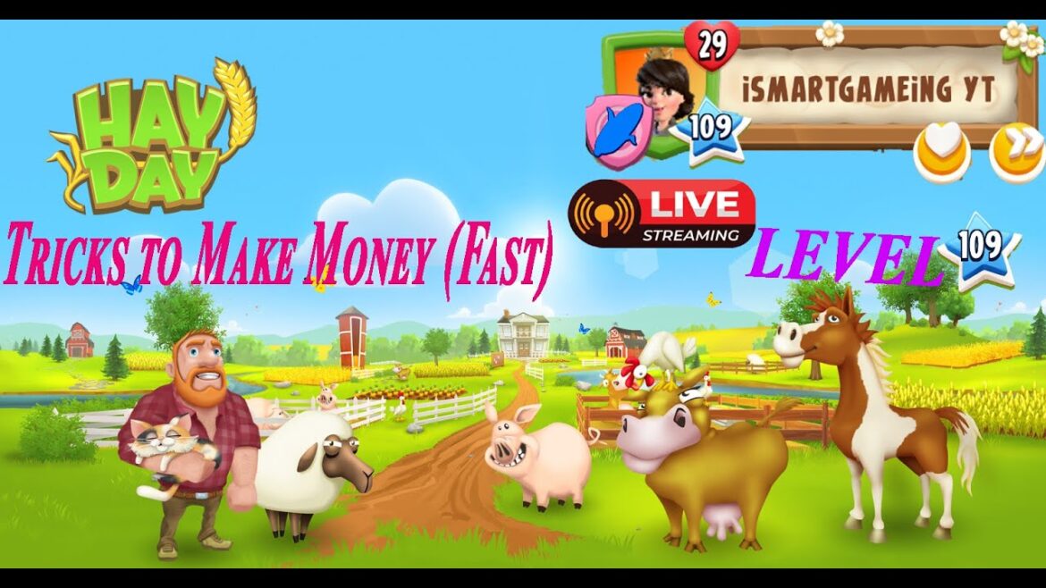 HAY DAY : Tricks to Make Money (Fast) HAYDAY