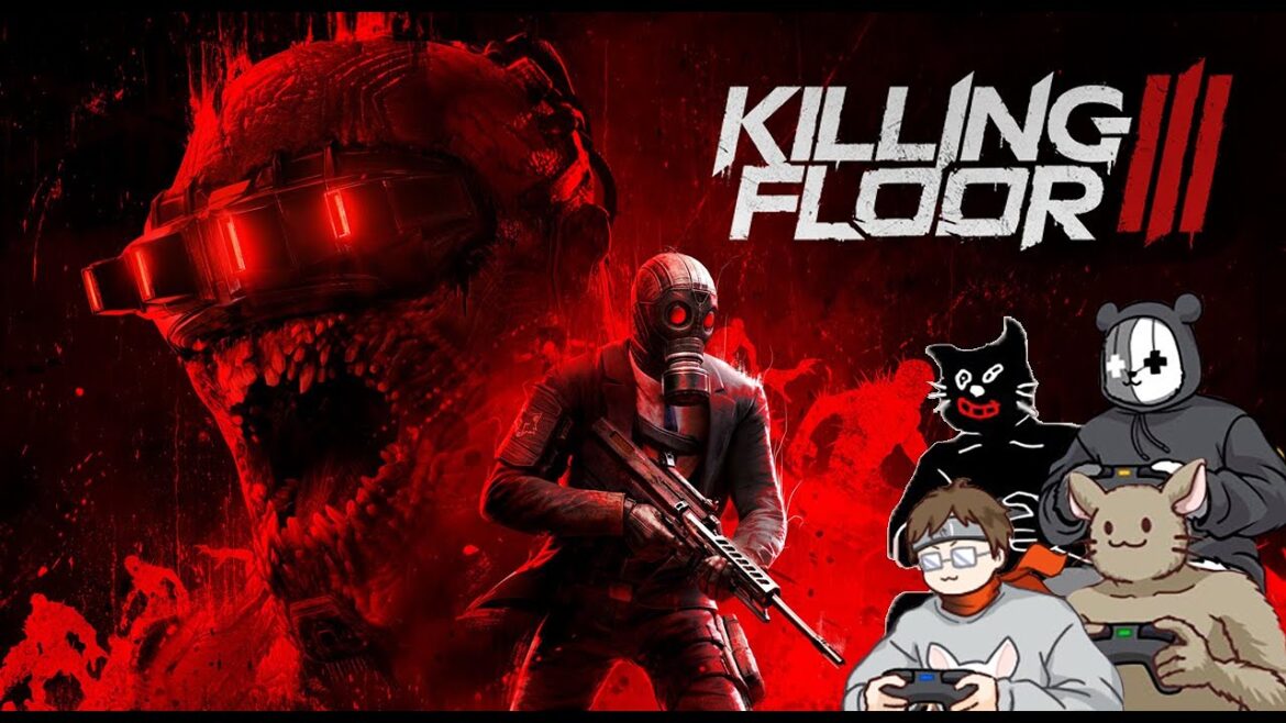 【Killing Floor 3】キリングフロワーの最新作がでたぞ！
