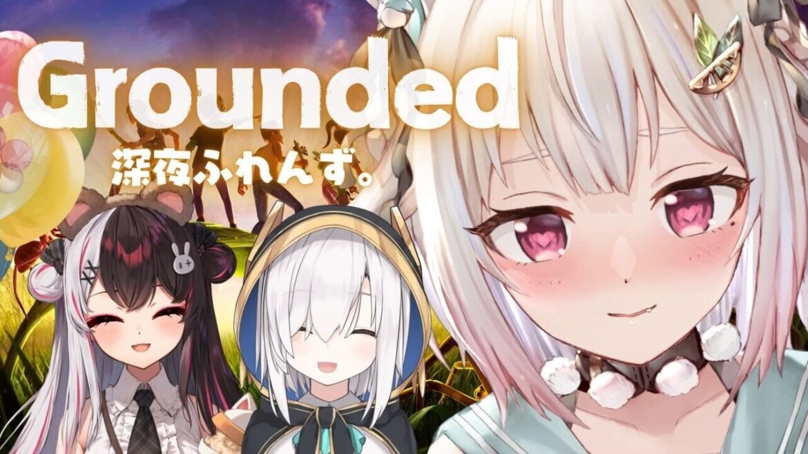 【 Grounded 】無限サバイバル裏庭生活 with 深夜ふれんず。（ 大きくなろう、でなければ帰れない ）【 にじさんじ┊︎葉山舞鈴/アルス・アルマル/夜見れな/コラボ 】