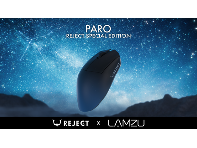 【REJECT GEAR】LAMZUとコラボレーションしたワイヤレスゲーミングマウス「REJECT x LAMZU PARO 8K REJECT SPECIAL EDITION」8月1日(金)販売開始