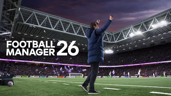 『Football Manager 26』PC版のウィッシュリスト登録がSteamとMicrosoft Storeにて開始!