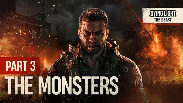 初代主人公「カイル・クレイン」が獣の力を解き放つ！『ダイイングライト：ザ・ビースト』最新映像「The Monsters」公開