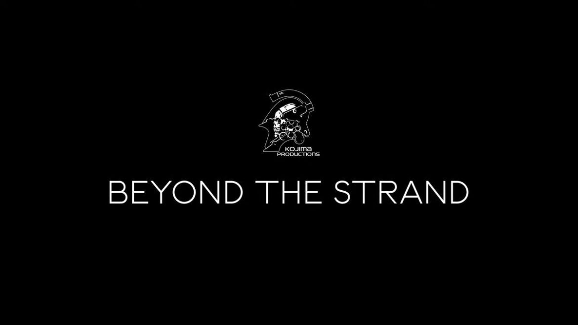 新作『OD』『PHYSINT』最新情報や『デススト』劇場アニメ化発表。ナイアンティックとのパートナーシップ締結も【KOJIMA PRODUCTIONS 10周年記念イベントBeyond The Strand生放送まとめ】