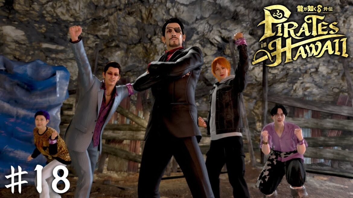 既にこの海に敵無しの人材が集まった…!【龍が如く8外伝 Pirates in Hawaii】#18 既にこの海に敵無しの人材が集まった…!【龍が如く8外伝 Pirates in Hawaii】#18