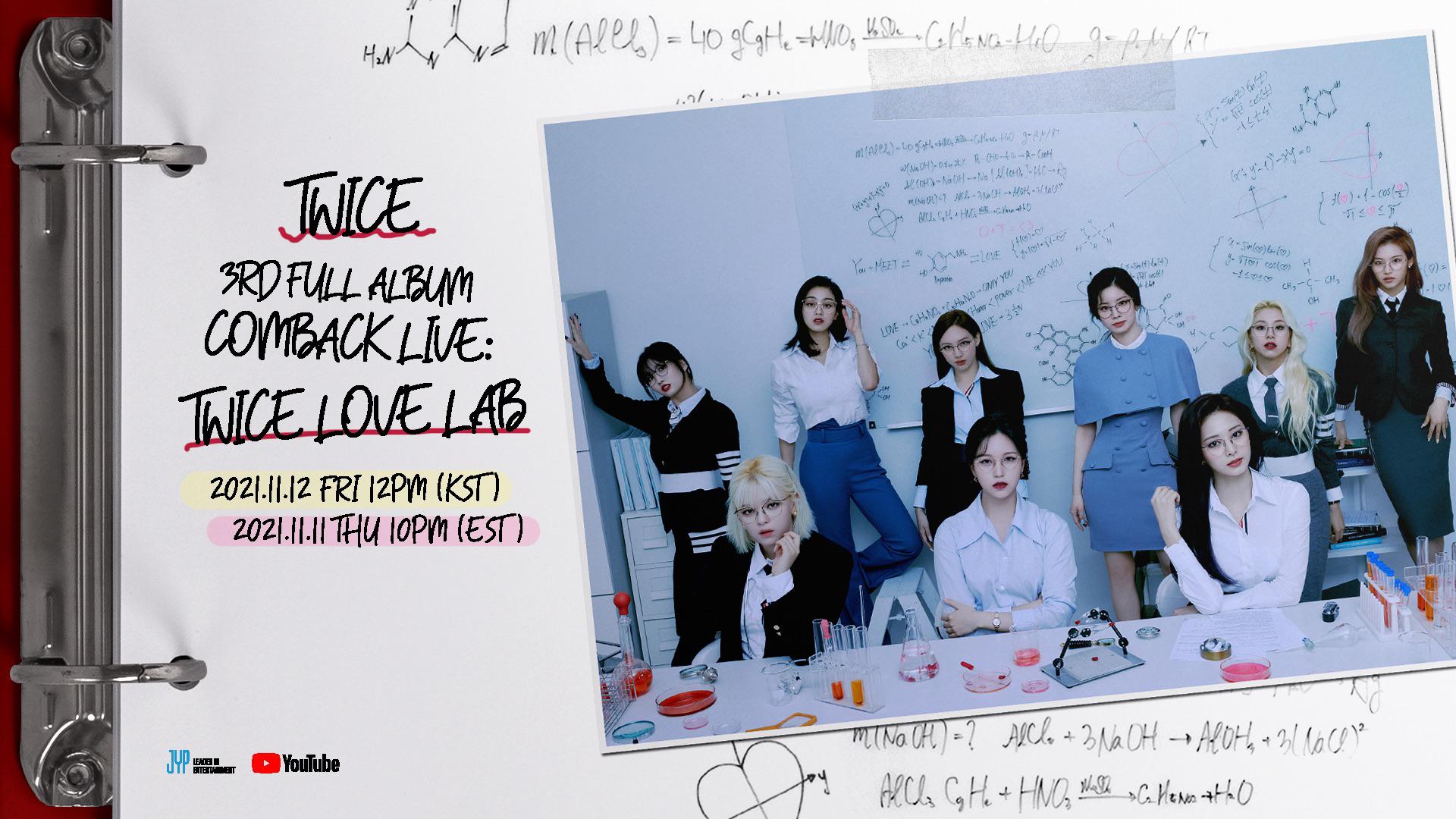Twitterアップデート Twice3rdフルアルバムカムバックライブ Twice Love Lab 21 11 12 Fri 12pm Kst 21 11 11 Thu 10pm Est K Pop Wacoca Japan People Life Style