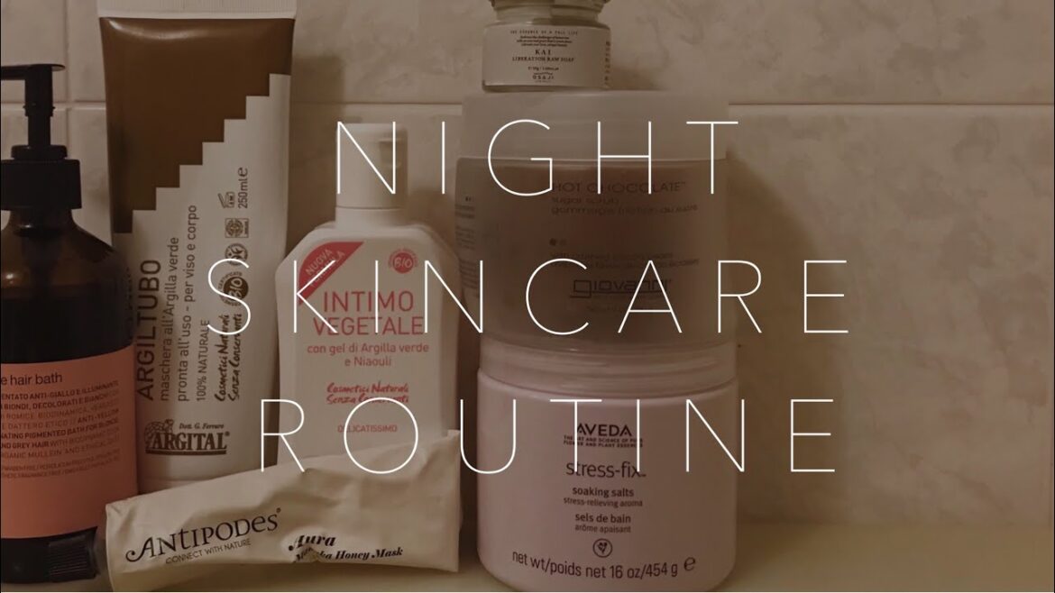 NIGHT SKINCARE ROUTINE【ゆっくり楽しむ夜のスキンケア】