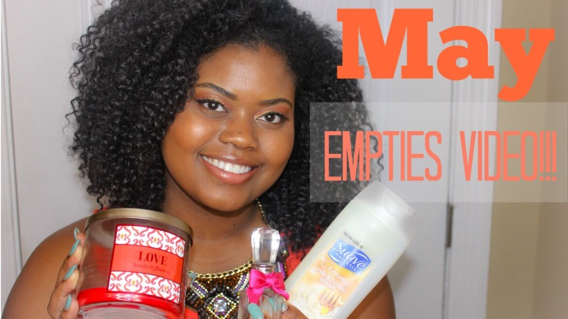 May Empties Video #1