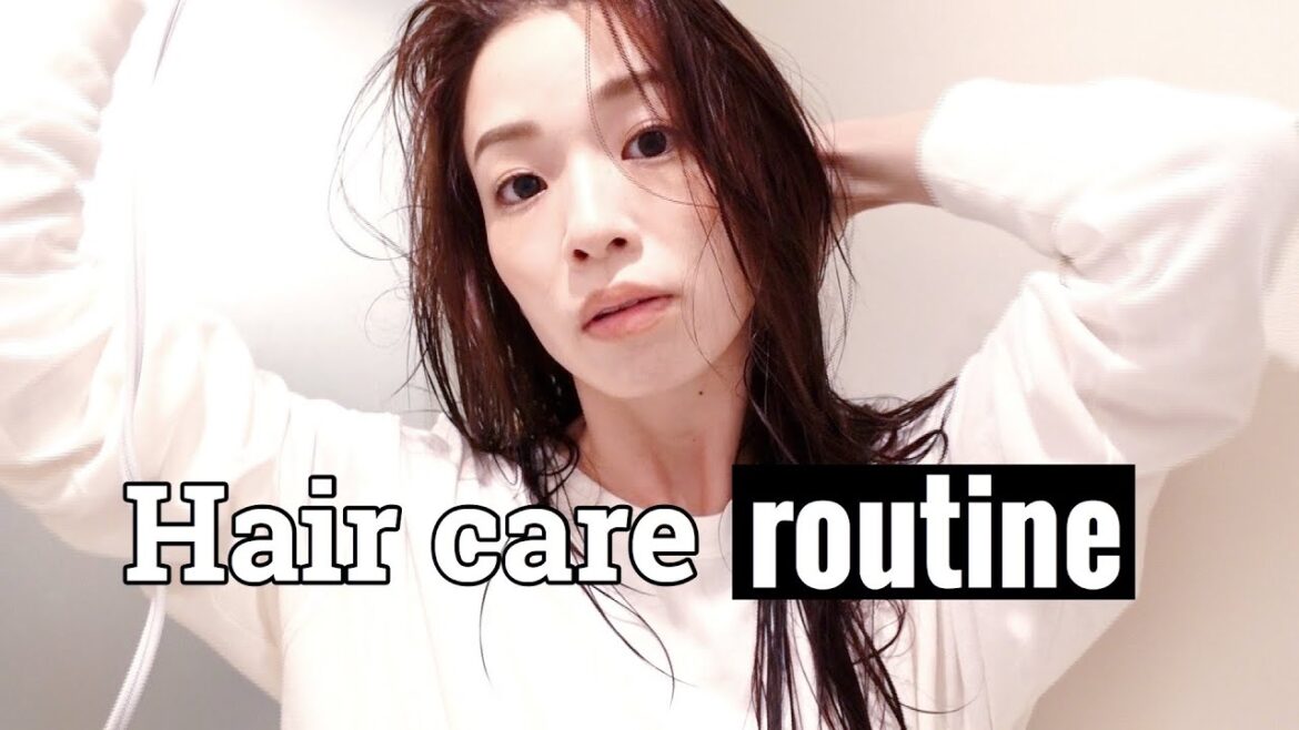 美髪を育む私のヘアケアルーティン【My hair care routine 2020】