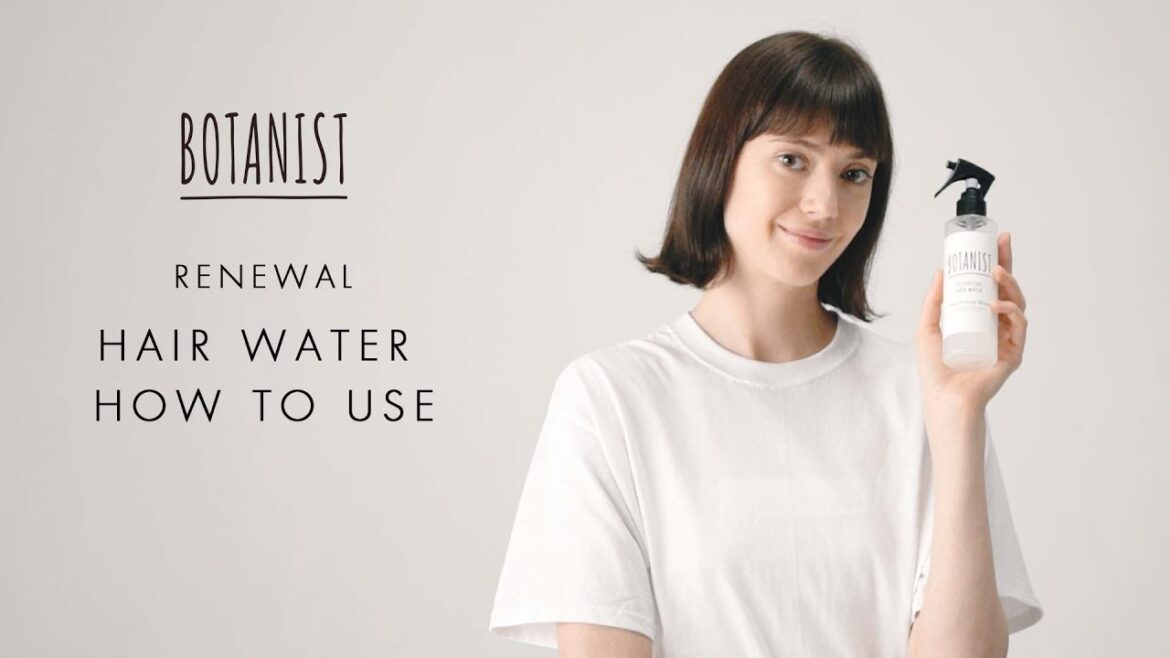 【HOW TO USE】BOTANICAL HAIR WATER【BOTANIST】