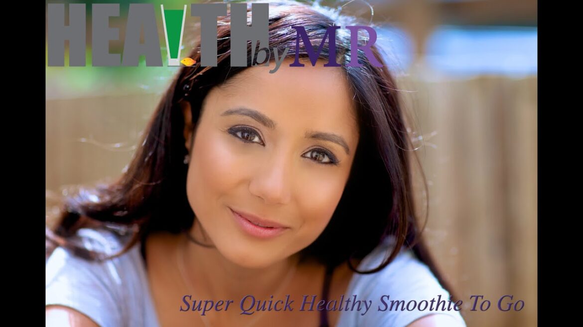 Super Quick Healthy Smoothie To Go