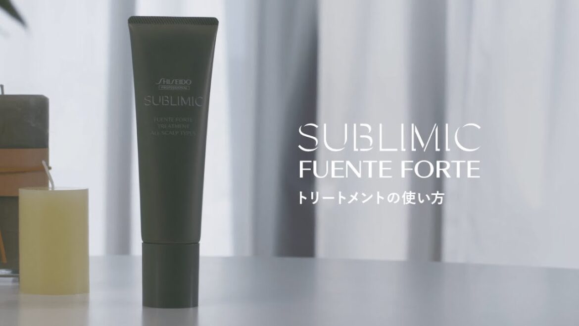 サブリミック フェンテフォルテ トリートメントの使い方｜資生堂プロフェッショナル