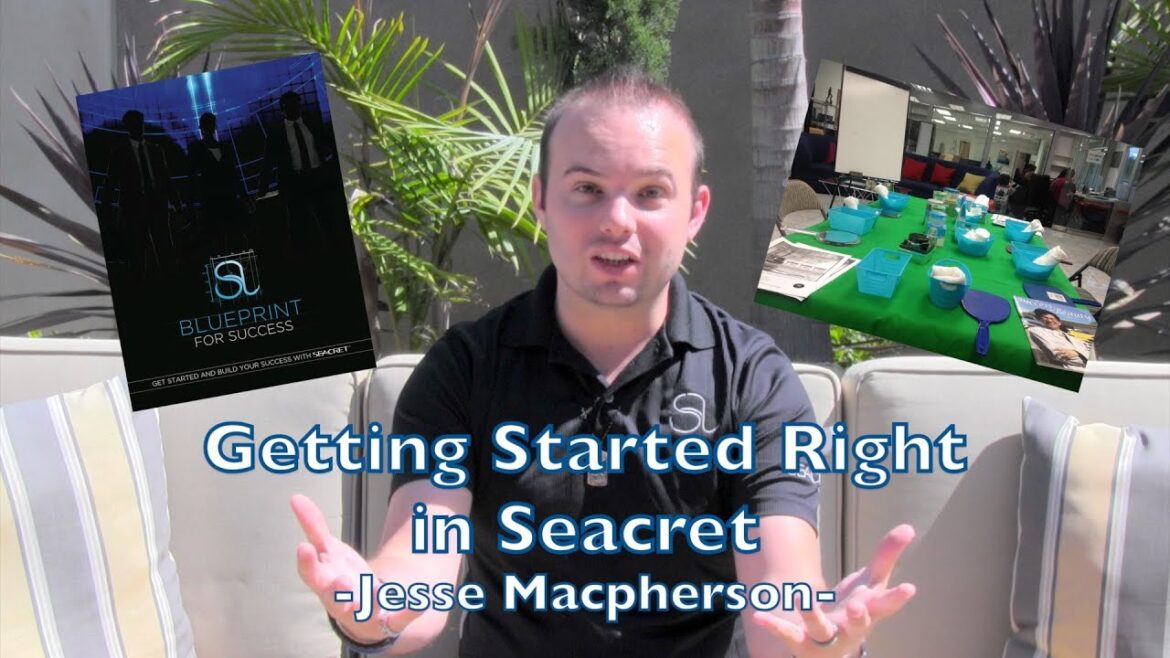 Getting Started Right In Seacret with Jesse Macpherson Getting Started Right In Seacret with Jesse Macpherson