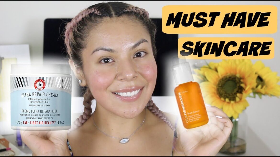MUST HAVE EVERYDAY SKINCARE PRODUCTS