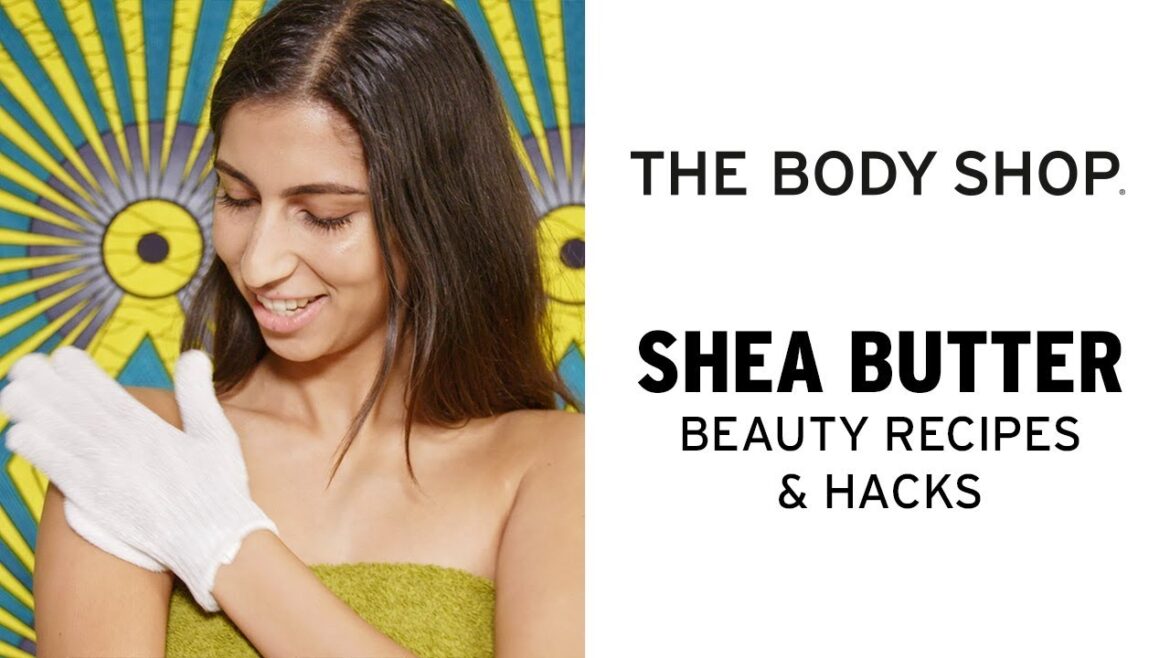 DIY Body Exfoliator: Multi-Purpose Shea Butter – The Body Shop