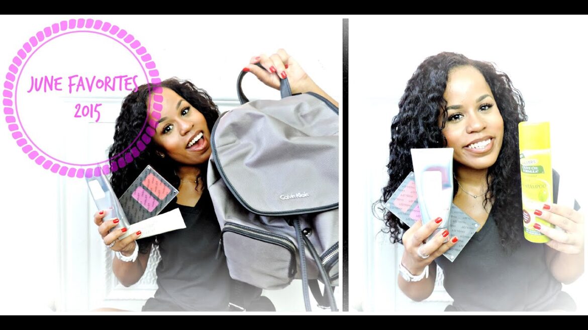 June 2015 Favorites| Beauty, Hair and Random!