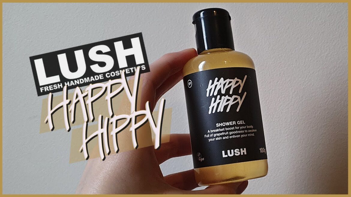 HAPPY HIPPY - LUSH | Review