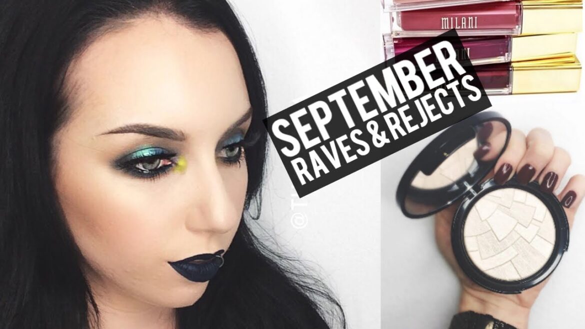 September Raves & Rejects | Current foundation combo & secret highlighter!