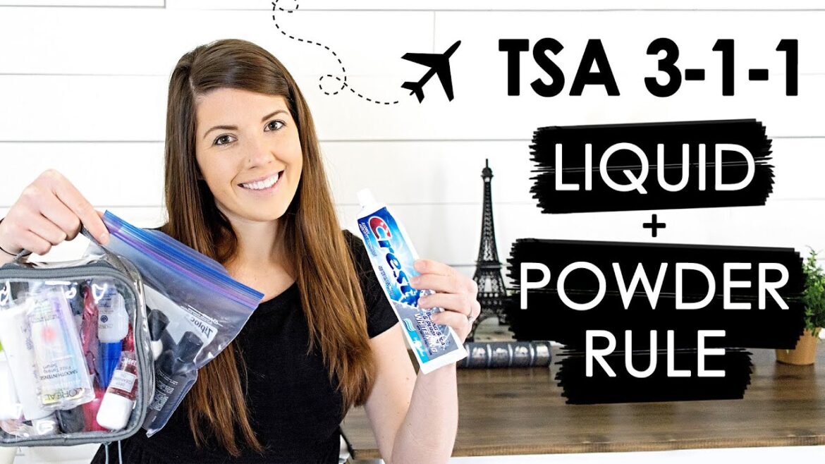 TSA 3-1-1 LIQUID & POWDER RULE FOR CARRY ON BAG | Everything you need to know from a Travel Agent TSA 3-1-1 LIQUID & POWDER RULE FOR CARRY ON BAG | Everything you need to know from a Travel Agent