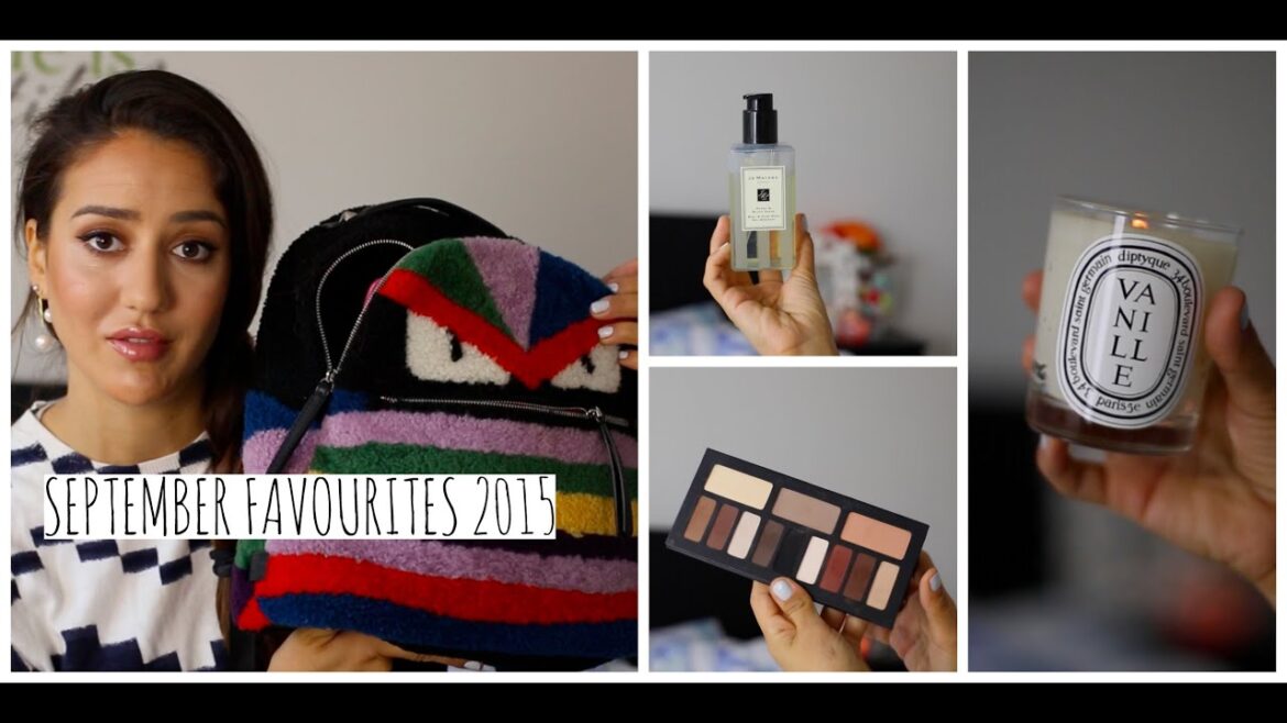 September Favourites | Theglamandglitter
